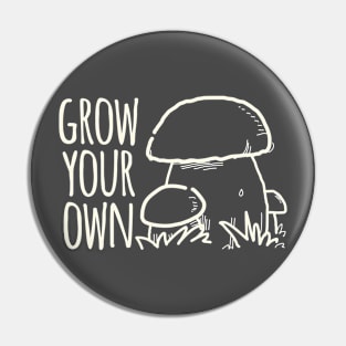 Grow Your Own Pin