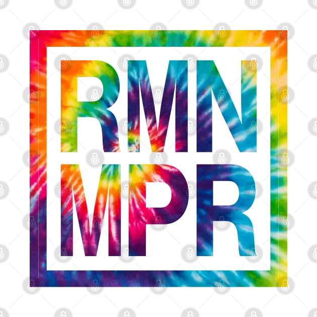 R.M.N M.P.R. - Roman Empire Funny Meme Modern Retro Design Tie Dye by CottonGarb