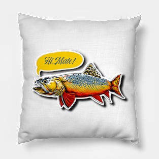 A trout says hello Pillow