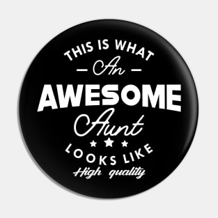 Aunt - This is what an awesome aunt looks like Pin