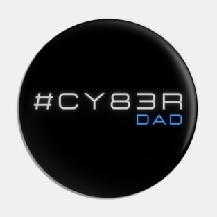 Cyber Dad Pin