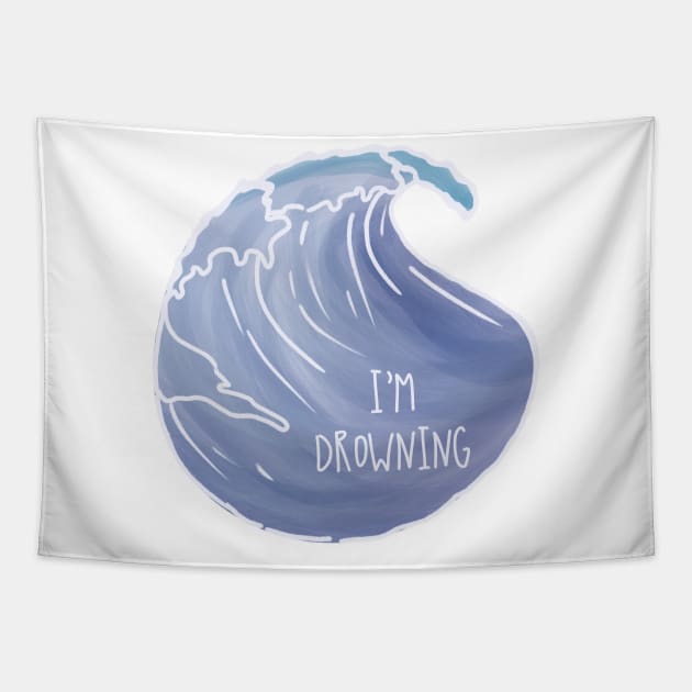 I'm Drowning / PTSDoodles Tapestry by nathalieaynie