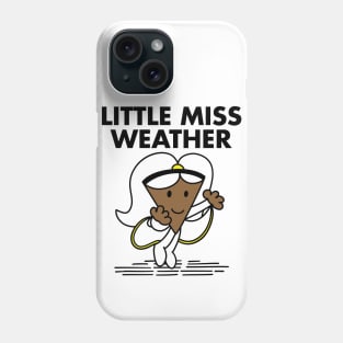 Little Miss Weather Phone Case