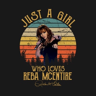 Just A Girl Who Loves Reba Music Design T-Shirt