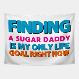 Funny saying about sugar daddy Tapestry