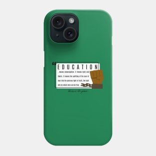 Frederick Douglass Quote on Education Phone Case