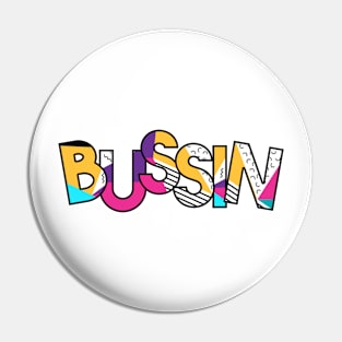 bussin' gen z meme phrase 80's pattern Pin