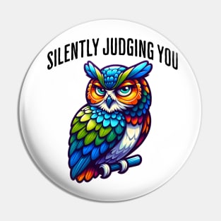 Silently Judging You funny side-eye owl design Pin