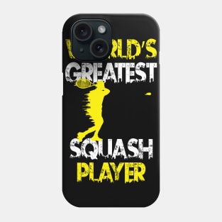 World's Greatest Squash Player Design Phone Case