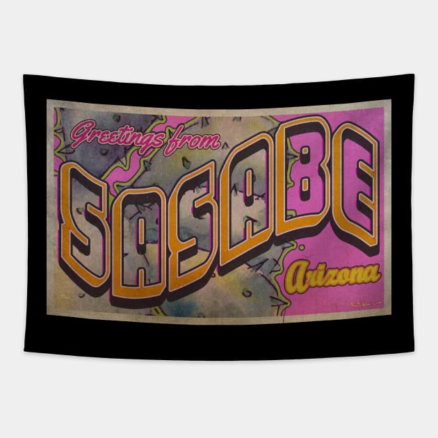 Greetings from Sasabe, Arizona Tapestry by Nuttshaw Studios
