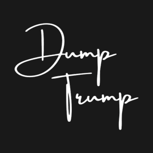 Dump Trump T-Shirt