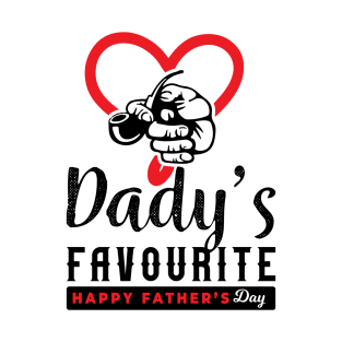 Dady Is Favorite T-Shirt T-Shirt