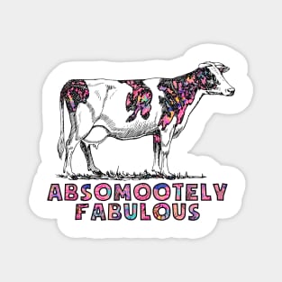 Absomootely fabulous cow floral pink Magnet