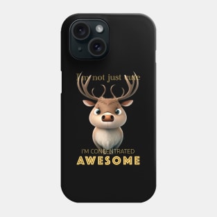 Deer Concentrated Awesome Cute Adorable Funny Quote Phone Case