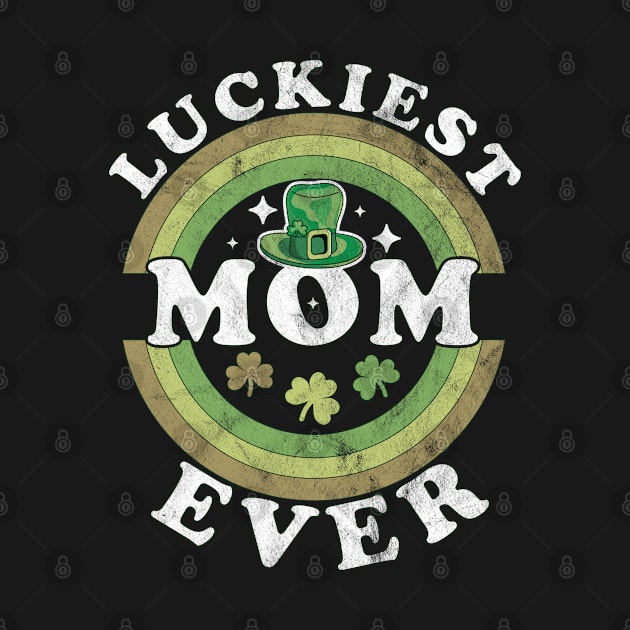 Luckiest Mom Ever Matching St Patty's Day Retro Vintage by OrangeMonkeyArt