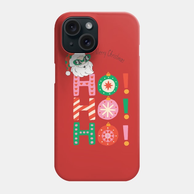 HO HO HO MERRY CHRISTMAS Phone Case by SeFOne-one