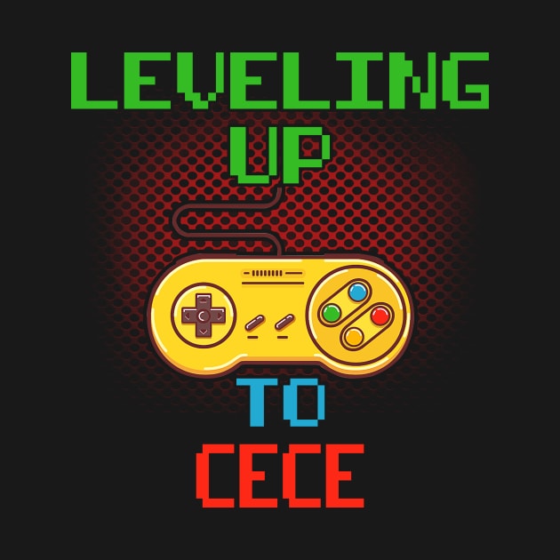 Promoted To CECE T-Shirt Unlocked Gamer Leveling Up by wcfrance4