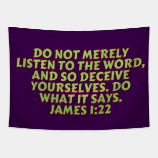 Bible Verse James 1:22 Tapestry