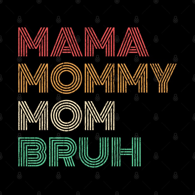 Ma Mama Mom Bruh (Washed) by RichyTor