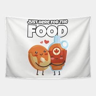 Juste here for the Food - Maple Syrup and Pancakes Tapestry