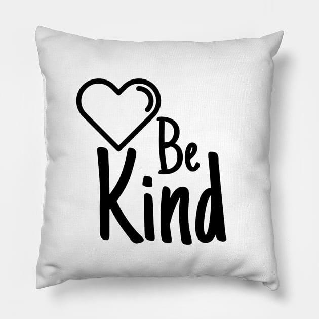 Be Kind Pillow by crazytshirtstore