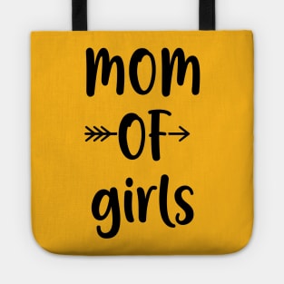 Mom of girls Tote