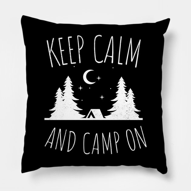 keep calm and camp on Pillow by juinwonderland 41