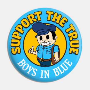 Support The True Boys In Blue - Postal Worker Rights Pin