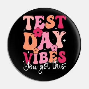 Test Day Vibes Teacher You Got This Pin