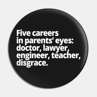 5 careers in parents' eyes Pin