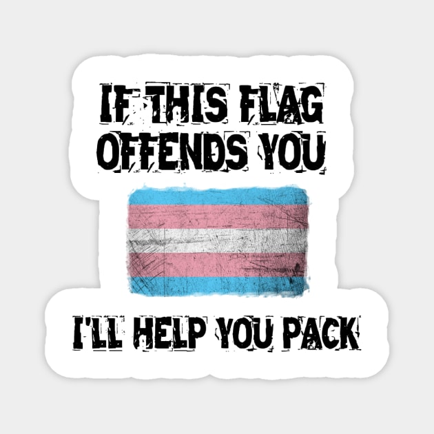 if this flag offends you-trans Magnet by coffins