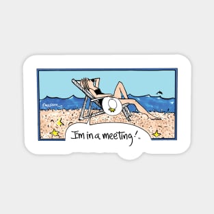 I'm In a Meeting Beach Magnet