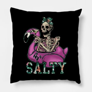 Be salty Pillow