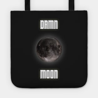 Damn moon Tote