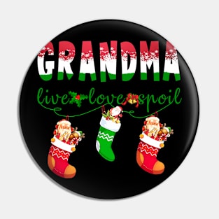 Grandma Live Love Spoil Pin