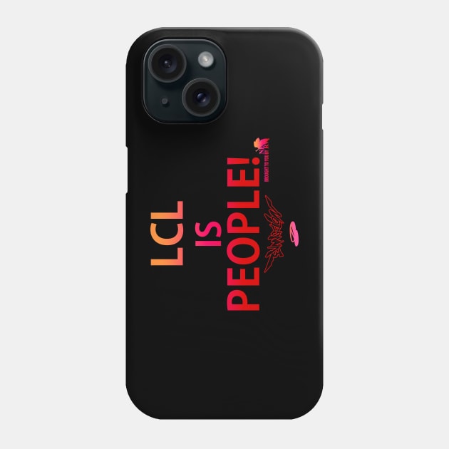 NGE! LCL IS PEOPLE EVANGELION BY NERV HQ red Phone Case by Angsty-angst