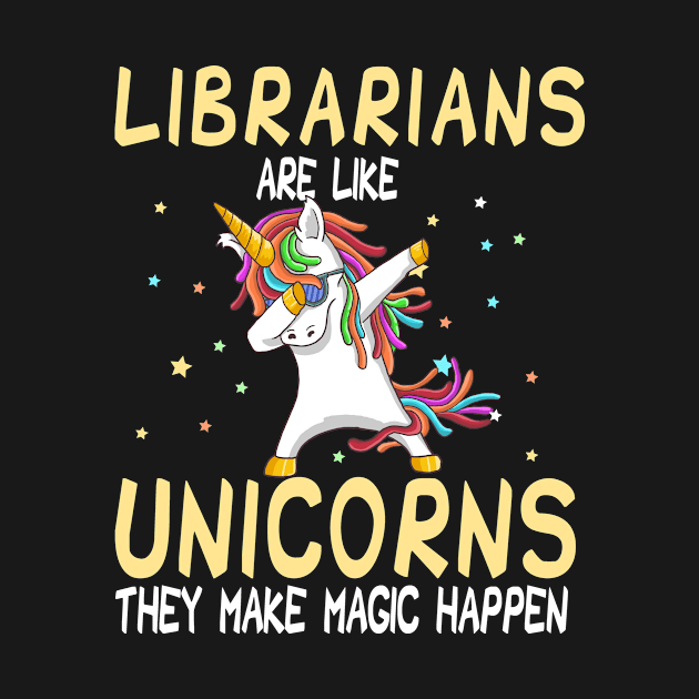 Librarians Are Like Unicorns They Make Magic Happen by followthesoul