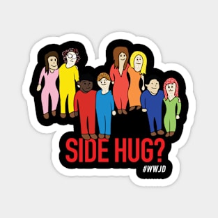 //ANTI-SIDE HUG// Magnet