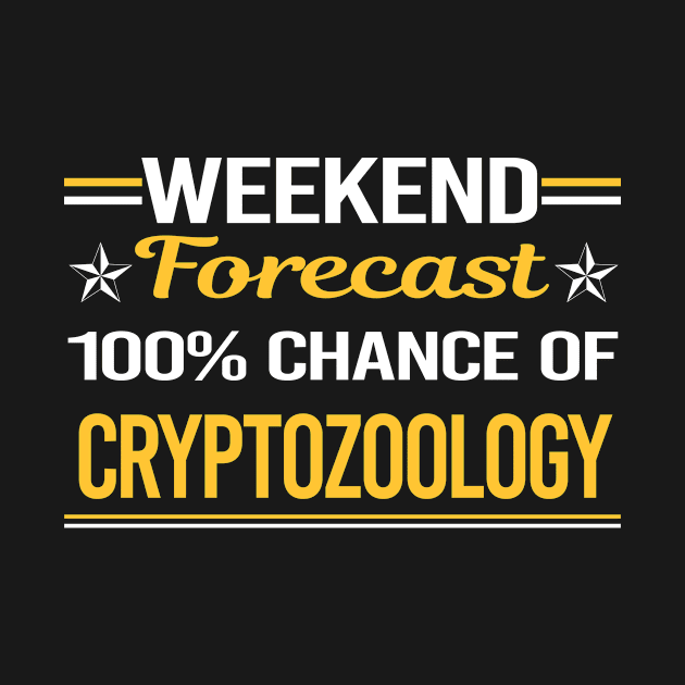 Weekend Forecast 100% Cryptozoology Cryptid Cryptids by relativeshrimp