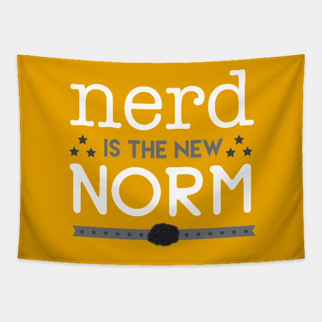 Nerd Is The New Norm Tapestry by drjonataye