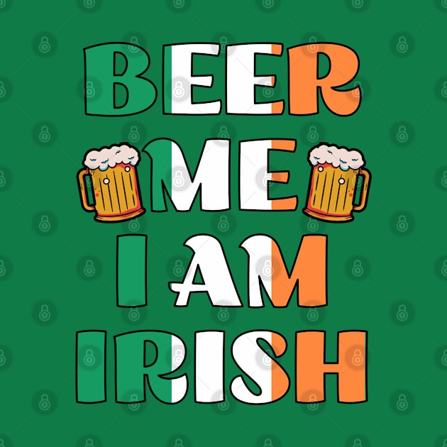 Beer me i am Irish by Kishu