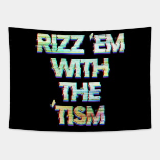 Rizz 'Em With The 'Tism Tapestry