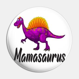 Mamasaurus Dinosaur Mom Pin