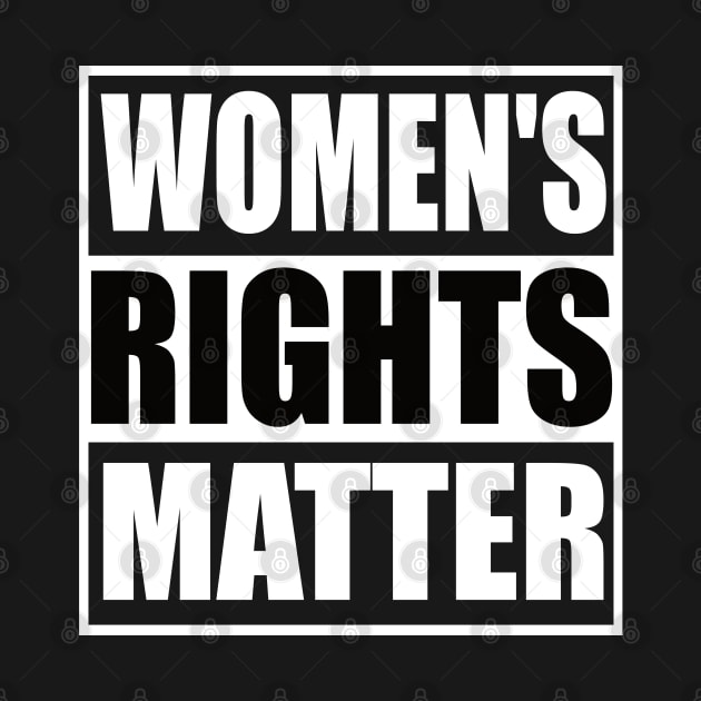 Women's Rights Matter by JAC3D