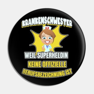 Krankenschwester Superheldin Spruch Pin