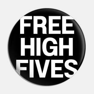 free high fives Pin