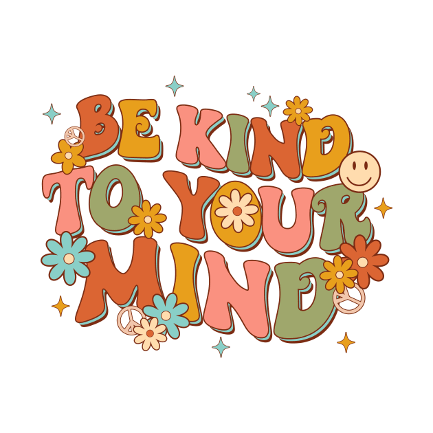 Be Kind To Your Mind by LimeGreen