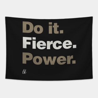 Do It. Fierce. Power. Tapestry