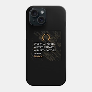 Seneca's Truth: The Heart's Influence on Perception Phone Case