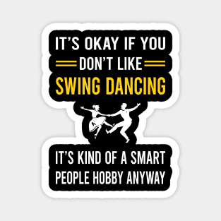 Smart People Hobby Swing Dancing Dance Magnet